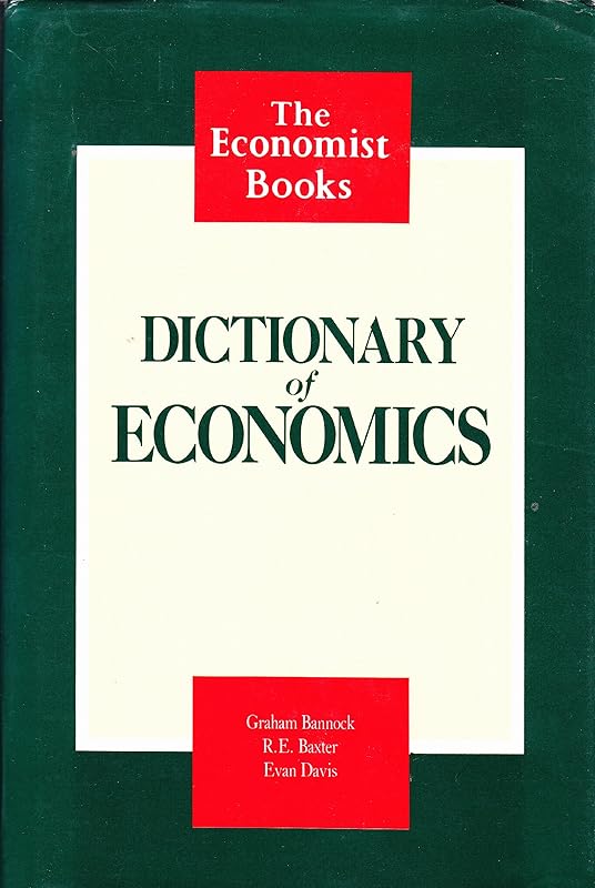 Dictionary Of Economics by GRAHAM BANNOCK