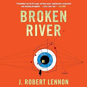 Broken River by J. Robert Lennon