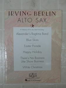 The Irving Berlin Treasury: Alto Sax by Irving Berlin