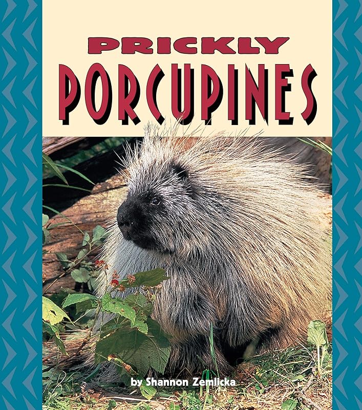 Prickly Porcupines (Pull Ahead Books ― Animals) by Shannon Zemlicka