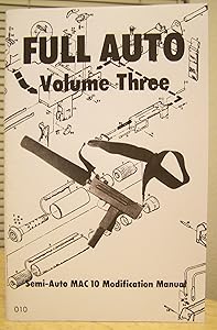 Full Auto Mac 10 Modification Manual: 3