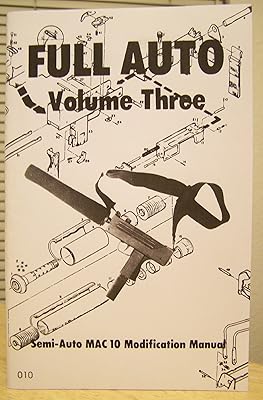 Full Auto Mac 10 Modification Manual: 3