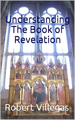 Understanding The Book of Revelation (Villegas Religion 13)