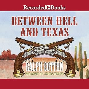 Between Hell and Texas