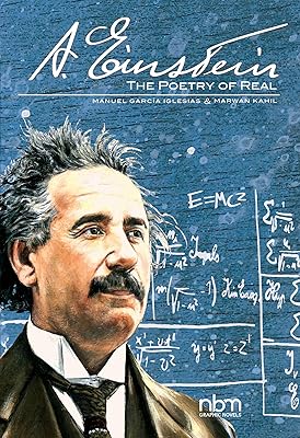 Albert Einstein: The Poetry of Real (NBM Comics Biographies)