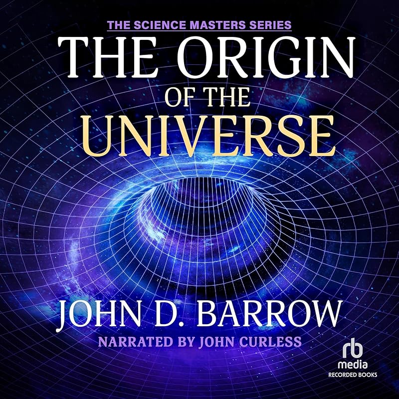 The Origin of the Universe by John D. Barrow