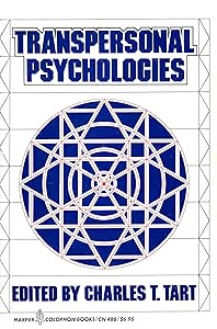 Transpersonal Psychologies by Charles T. Tart