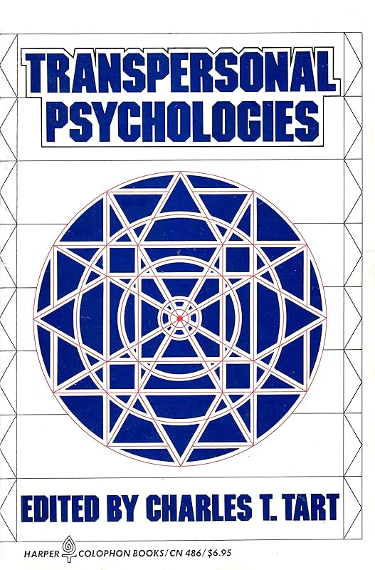 Transpersonal Psychologies by Charles T. Tart