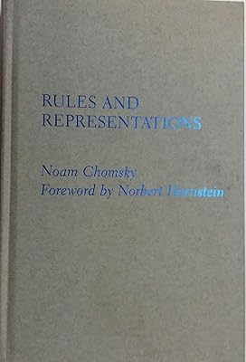 Rules and Representations (Columbia Classics in Philosophy)