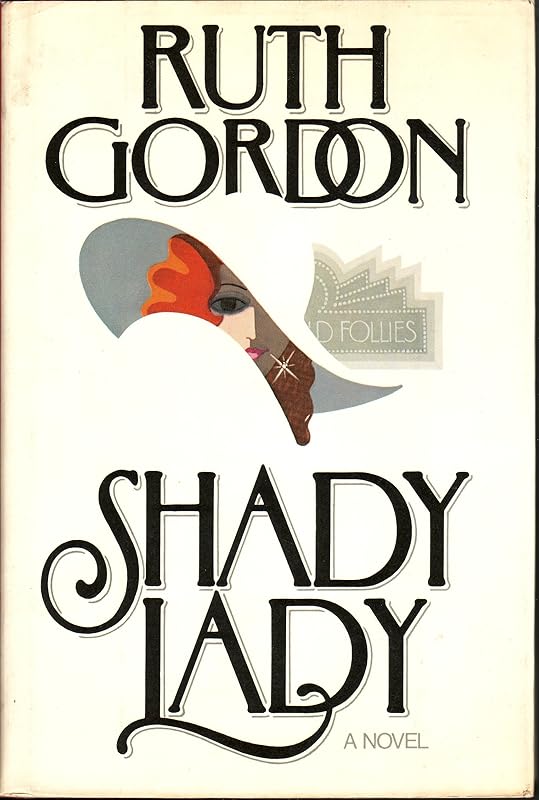 Shady Lady by Ruth Gordon