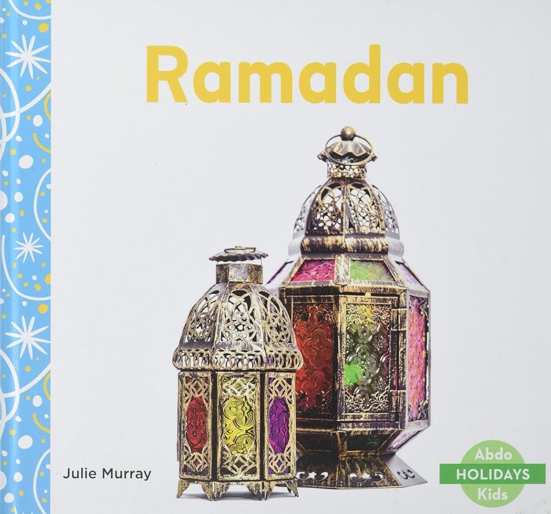 Ramadan (Holidays Set 1) by Julie Murray