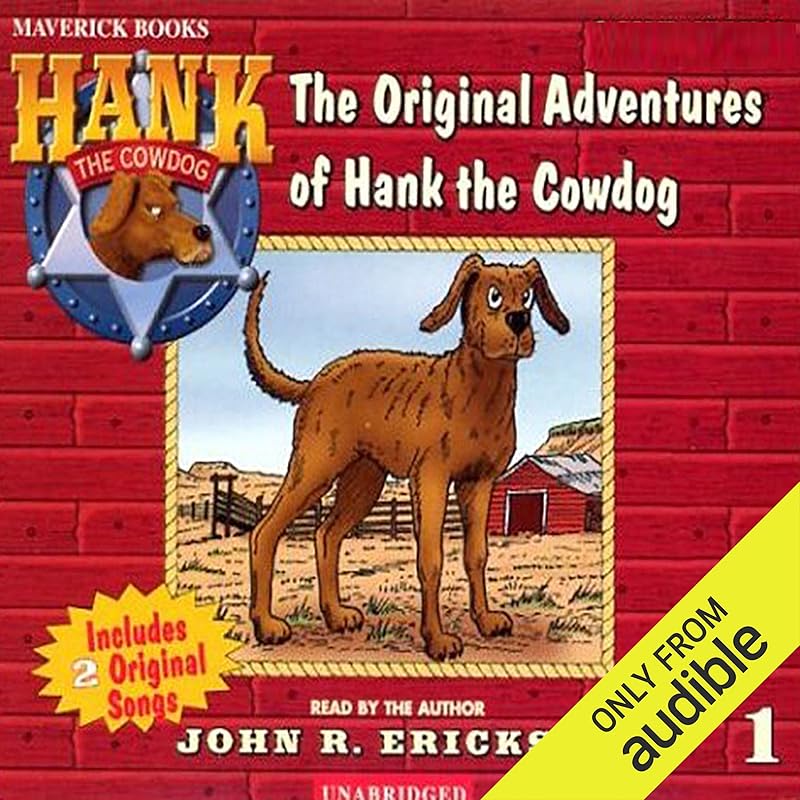 The Original Adventures of Hank the Cowdog by John R. Erickson