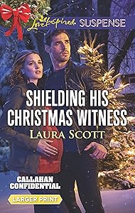 Shielding His Christmas Witness (Callahan Confidential, 1)
