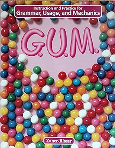 G.U.M.: Instruction and Practice for Grammar Usage & Mechanics : Level A