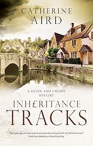 Inheritance Tracks (A Sloan and Crosby Mystery Book 25)