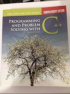 Programming And Problem Solving With C++ by Nell Dale