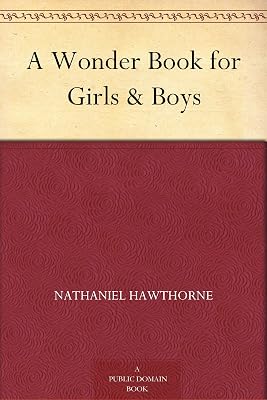 A Wonder Book for Girls & Boys