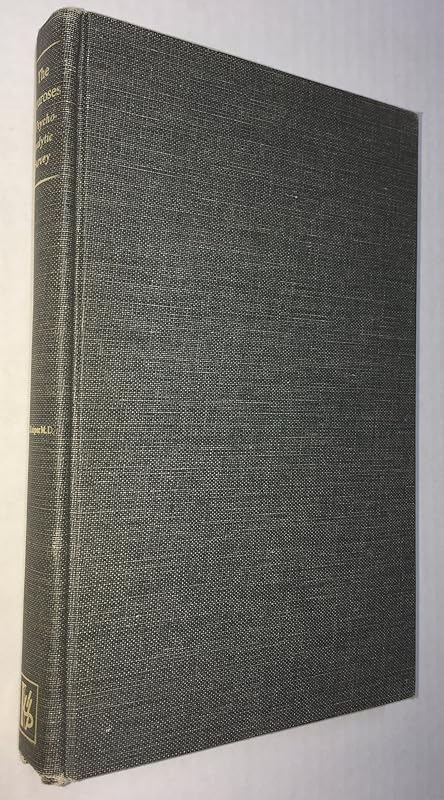 The neuroses;: A psychoanalytic survey by P. C Kuiper