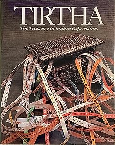 Tirtha, the treasury of Indian expressions by Vijaya Ghose