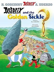 Asterix and the Golden Sickle: Album #2 by Rene Goscinny