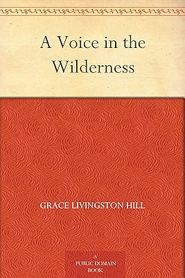 A Voice in the Wilderness
