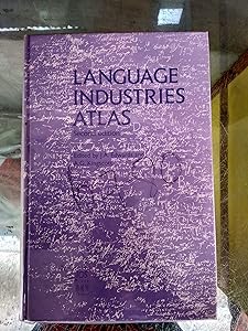 Language Industries Atlas Second Edition Second Edition by Kingscott