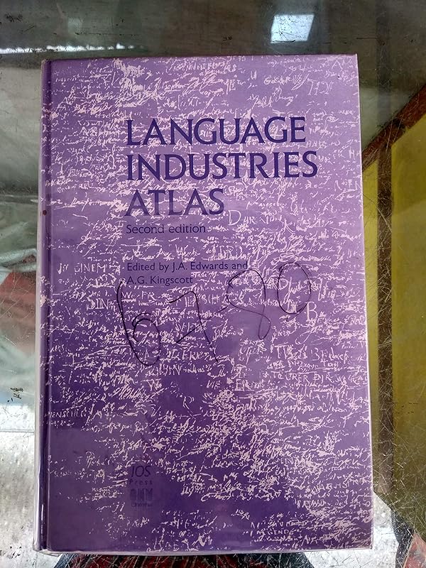 Language Industries Atlas Second Edition Second Edition by Kingscott