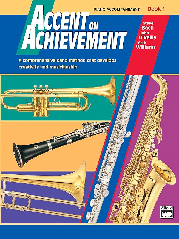 Accent on Achievement, Bk 1: Piano Acc. by John O'Reilly