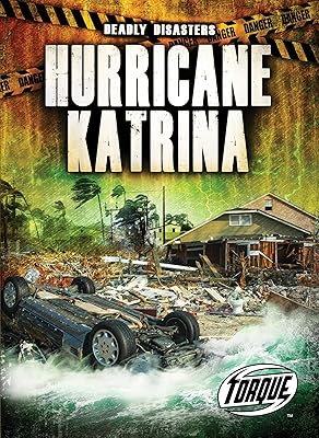 Hurricane Katrina (Deadly Disasters)