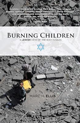 Burning Children: A Jewish View of the War in Gaza