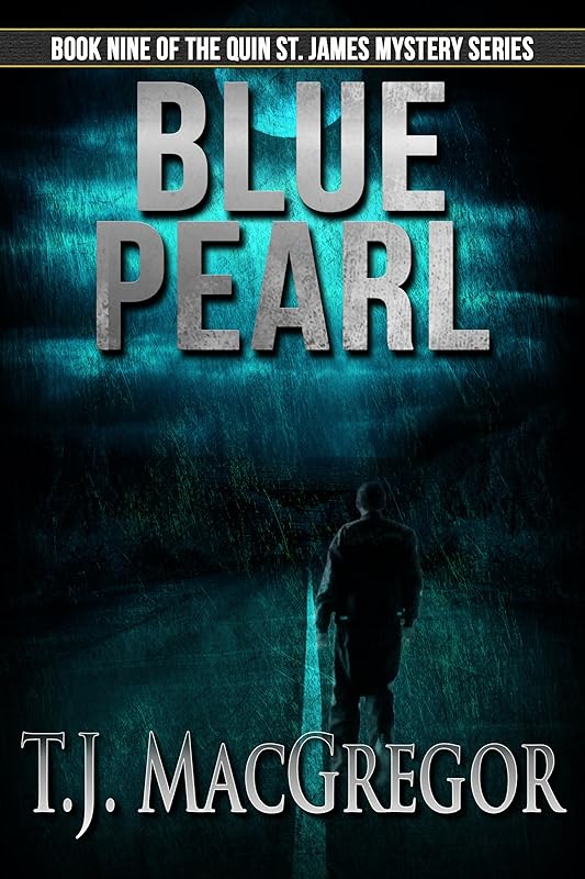 Blue Pearl (The Quin St. James Mystery Series Book 9) by T.J. MacGregor