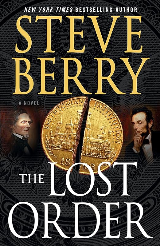 The Lost Order: A Novel (Cotton Malone Book 12) by Steve Berry