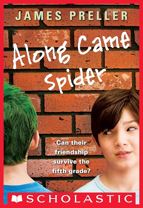 Along Came Spider by James Preller