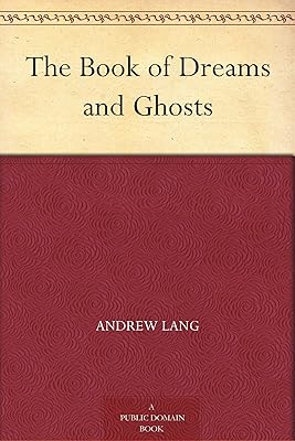 The Book of Dreams and Ghosts