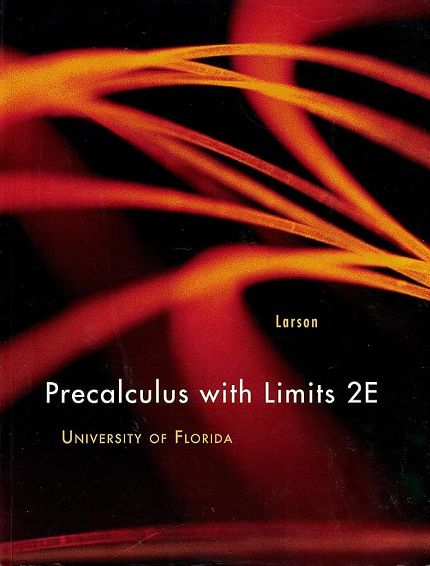 Precalculus with Limits 2E University of Florida by Ron Larson