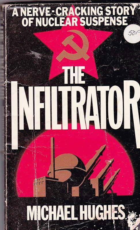 'INFILTRATOR, THE' by Michael Hughes