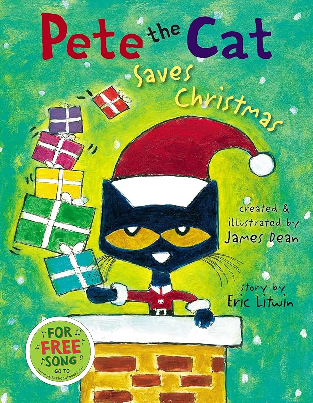 Pete the Cat Saves Christmas: A Christmas Holiday Book for Kids by Eric Litwin