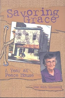 Savoring Grace: A Year at Peace House