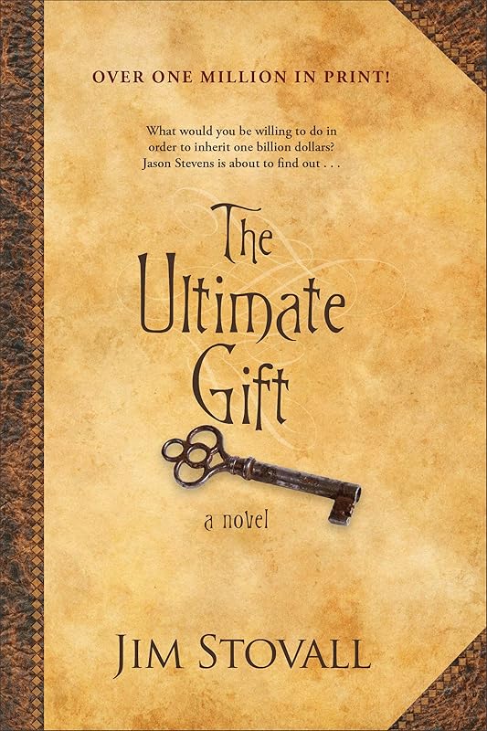 The Ultimate Gift by Jim Stovall