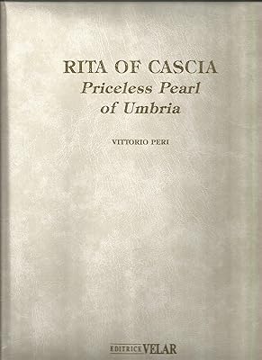 Rita of Cascia: Priceless Pearl of Umbria