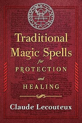 Traditional Magic Spells for Protection and Healing