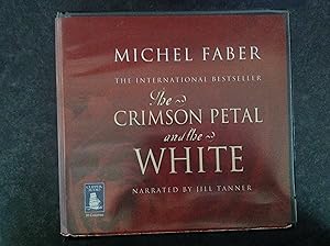 The Crimson Petal and the White - Parts 1 & 2 by Michel Faber