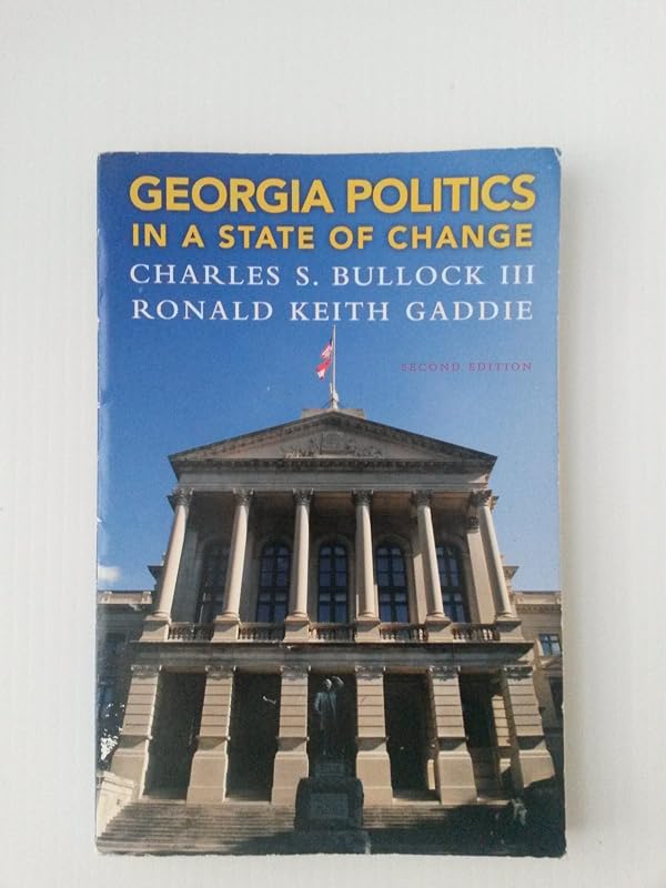 Georgia Politics in a State of Change by Charles Bullock