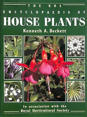 The RHS Encyclopaedia of House Plants Including Conservatory Plants