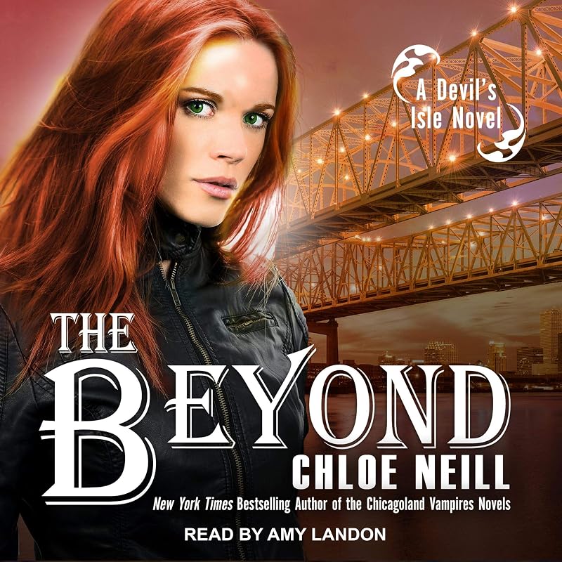 The Beyond: Devil's Isle Series, Book 4 by Chloe Neill