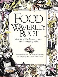 Food: An Informal Dictionary by Waverley Root