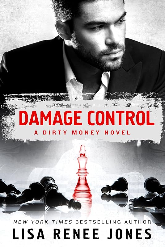 Damage Control: A Dirty Money Novel by Lisa Renee Jones