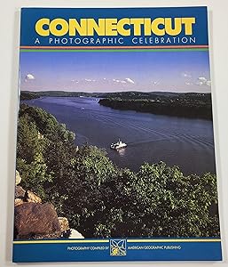 Connecticut: A Photographic Celebration by American Graphic Systems and American Geographic Publishing