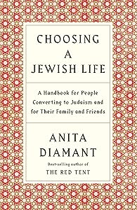 Choosing a Jewish Life, Revised and Updated: A Handbook for People Converting to Judaism and for Their Family and Friends
