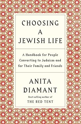 Choosing a Jewish Life, Revised and Updated: A Handbook for People Converting to Judaism and for Their Family and Friends